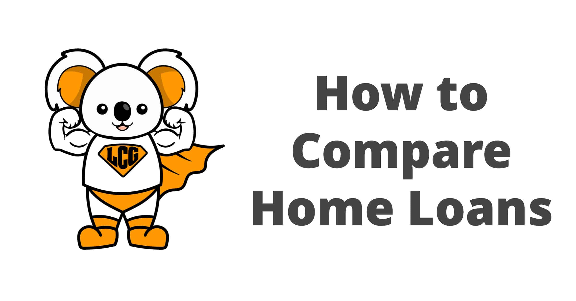 LCG Compare Home Loans